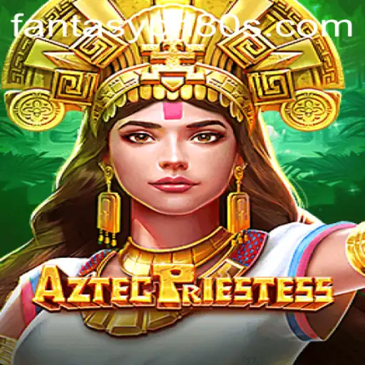 AztecPriestess: Immerse Yourself in a Mesmerizing Fantasy World